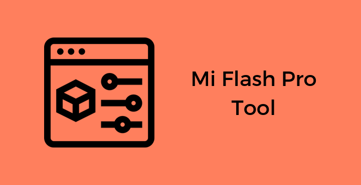 برنامه رسمی شیائومی، mi flash pro